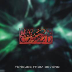 Misconceived : Tongues From Beyond